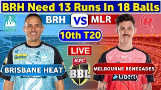 🔴Live Brisbane Heat vs Melbourne Renegades  MLR vs BRH Live 10th T20 Match Big Bash League 202324 [upl. by Eyllek]