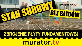 Zbrojenie płyty fundamentowej  STAN SUROWY BEZ BŁĘDÓW [upl. by Otiragram799]