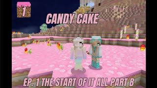 Candy Cake  EP1 The Start Of It All Part B [upl. by Esinev]