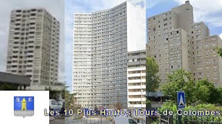 Les 20 Plus Hautes Tours de Colombes  The 20 Tallest Towers in Colombes [upl. by Frankhouse]