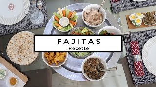 RECETTE DE FAJITAS  WRAPS SIMPLE ET DELICIEUSE [upl. by Ehrenberg213]