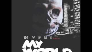 HYPER  My World Instrumental Distinctive Records Out Now [upl. by Orlan]