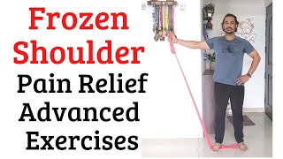 4 Advanced Exercises For Frozen Shoulder Frozen Shoulder Treatment Frozen Shoulder Physiotherapy [upl. by Brittney]