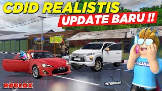 KELILING KOTA NAIK MOBIL BARU FULL INTERIOR  CDID VERSI REALISTIS UPDATE  Roblox Indonesia [upl. by Morrison]