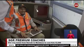 SGR premium one way ticket to cost Ksh12000 from Nairobi to Mombasa [upl. by Xever]