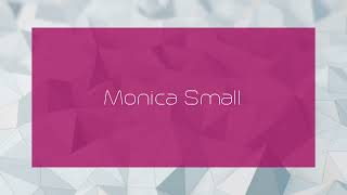 Monica Small  appearance [upl. by Ahsyen]