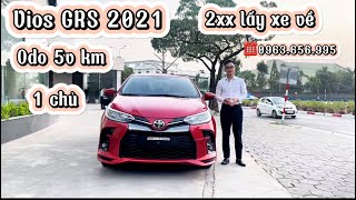 Toyota Vios GRS sport 2021 đẹp rẻ lành tiết kiệm hơn 5v km 1 chủ từ mới [upl. by Aiuqes882]