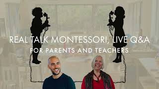 Real Talk Montessori QampA [upl. by Ahsimal268]