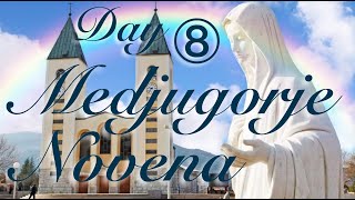 Medjugorje Novena Day 8 [upl. by Noirred]