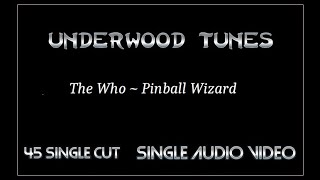 The Who  Pinball Wizard  1969  Single Audio Video [upl. by Akimrehs]