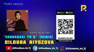 Dildora Niyozova  Sendaqasi yoq Remix by dj Tab [upl. by Gildea]