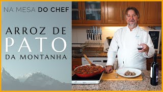 Arroz de Pato da Montanha  Na Mesa do Chef [upl. by Odracer874]