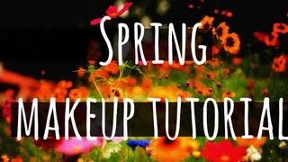 Spring makeup tutorial [upl. by Doownil739]