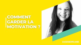 Comment garder la motivation [upl. by Teage]