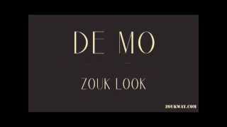 ZOUK LOOK De mo [upl. by Atiuqahc123]