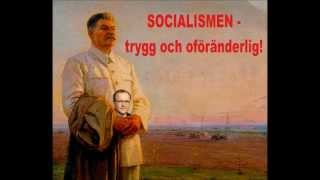 Socialismen  trygg och oföränderlig [upl. by Joselyn]