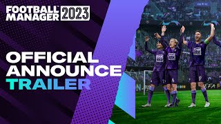 Football Manager 2023  Release Date  FM23 Announce Trailer [upl. by Arihas]