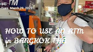 HOW TO GET CASH FROM AN ATM IN THAILAND [upl. by Aeslehc]