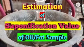 Determination of Saponification Value of Oil or Fat Sample Experiment with Calculation [upl. by Niajneb]