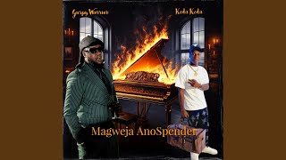 Magweja Anospender feat Guspy Warrior [upl. by Averell]