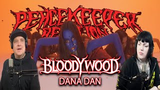 BLOODYWOOD  Dana Dan [upl. by Tomchay]