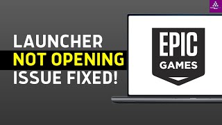 How To Fix Epic Games Launcher Not Opening 2024 EASY FIX [upl. by Sibley]