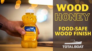 TotalBoat Wood Honey Food Safe Wood Finish [upl. by Kinnon331]