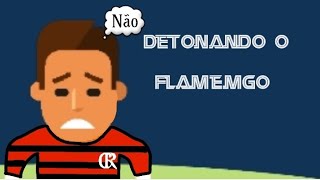 Detonando o flamengo [upl. by Nisior]