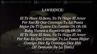 SOLO HAGO EL AMOR CON LETRA  KENDO KAPONI FT LAWRENCE [upl. by Jecon]