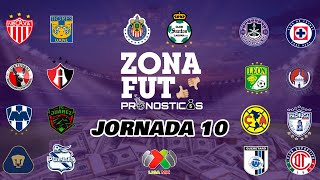 PRONÓSTICOS JORNADA 10 LIGA MX  CLAUSURA 2023 PREDICCIONES ZONA FUT [upl. by Gotcher]