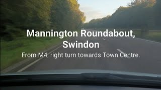 Mannington Roundabout Swindon From M4 right turn towards Town Centre [upl. by Norabal830]