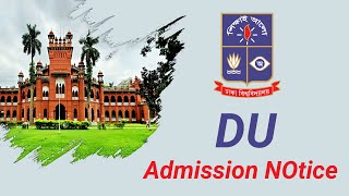 Dhaka University Admission Circular 2024  How to Apply Eligibility and Important Dates [upl. by Oinotnanauj]