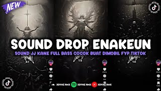 DJ DROP ENAKEUN V32 SOUND JJ MENGKANE FULL BASS COCOK BUAT DI MOBIL VIRAL TIKTOK TERBARU 2024 🎧 [upl. by Annayk173]