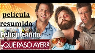 Que Paso AyerPelicula Resumida Peliculeando [upl. by Sinegold686]