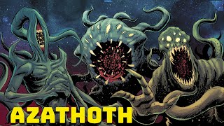 Azathoth  El Dios Idiota Dormido  Mitos de Cthulhu [upl. by Lledal]