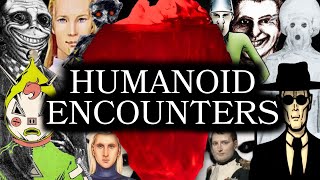 The Humanoid Encounters Iceberg Explained [upl. by Sajovich]