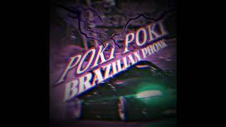 POKI POKI BRAZILIAN PHONK DJ ALEX DA BJ [upl. by Ikuy]