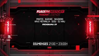 Flaix History Makina Legends  PGM59  Pastis Buenri Skudero Xavi Metralla DJ Sisu DJ Nau [upl. by Kilan472]