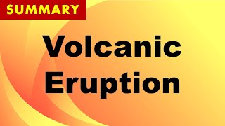 The Process of Volcanic Eruption I SUMMARY [upl. by Rawdan]