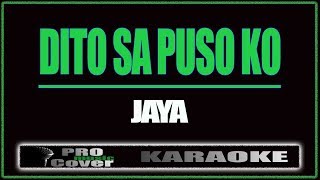 Dito sa puso ko  JAYA KARAOKE [upl. by Aigroeg285]