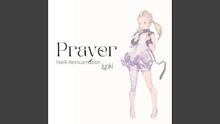 Prayer NieR Reincarnation [upl. by Wanids]