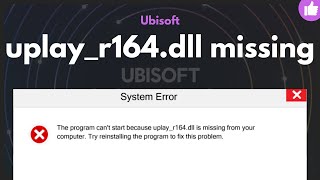 How To Fix uplayr164dll Missing WORKING 2024 [upl. by Ewold]