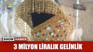 3 milyon liralık gelinlik [upl. by Reube]