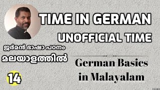 14 How to tell time in German  unofficial  Zeit ജർമൻ ഭാഷാപഠനം മലയാളത്തിൽ Learn German in Malayalam [upl. by Painter]