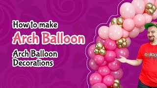 How to make Arch Balloon  Arch Balloons Decoration [upl. by Eanod]