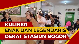 Wisata kuliner enak legendaris dekat stasiun bogor  berdiri sejak 1890 [upl. by Ennasus]