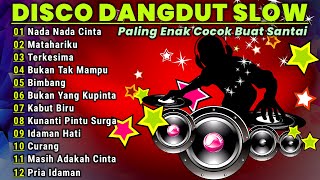 DISCO DANGDUT LAWAS ORGEN TUNGGAL 2024 FULL ALBUM  DJ SLOW TERBAIK COCOK BUAT SANTAI BASS EMPUK [upl. by Edurtreg]