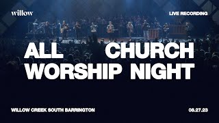 Willow Worship Night FULL VIDEO [upl. by Racso]