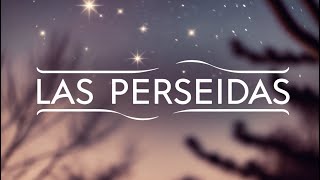 Las Perseidas [upl. by Hniht]