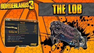 Borderlands 3  The Lob Legendary Weapon Guide Passes Through Enemies [upl. by Berners]